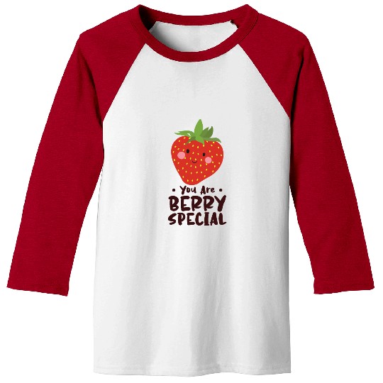 You Are Berry Special Berries Strawberry Fruit Baseball Tees