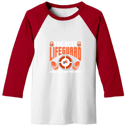 Best Lifeguard Wife Rescuer Pool Guard Baseball Tees