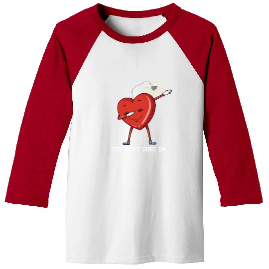 The Beat Goes On Dabbing Heart With Pacemaker Reci Baseball Tees