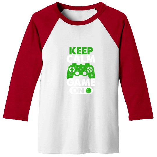 Keep Calm Game On Gamer Virtual Games Player Baseball Tees