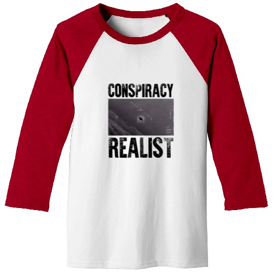 Conspiracy Realist I Want To Believe Believer Baseball Tees
