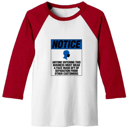 Face Mask Business Notice Facemask Covering Distan Baseball Tees