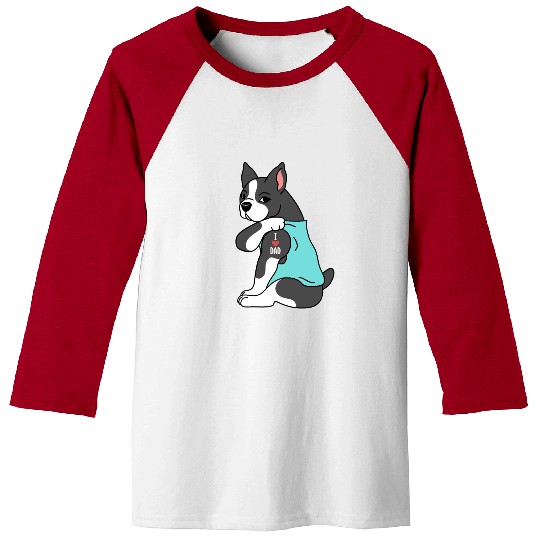 I Love Dad Boston Terrier Baseball Tees