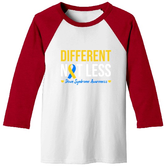 Different Not Less World Down Syndrome Awareness Baseball Tees