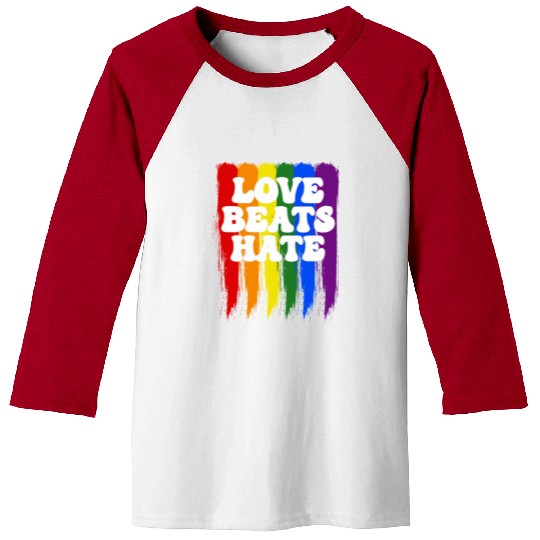 LGBTQIA+ Rainbow Pride Flag Love Beats Hate Baseball Tees