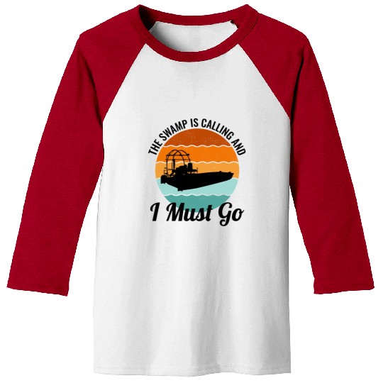 Airboat Fanboat Airboating Planeboat Swamp boat Baseball Tees