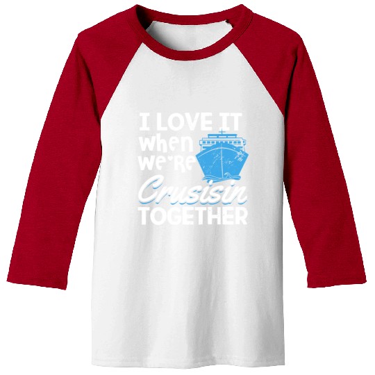Cruise Gift Cruising Baseball Tees