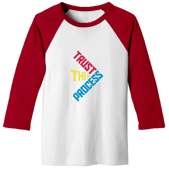 trust the process quote Baseball Tees