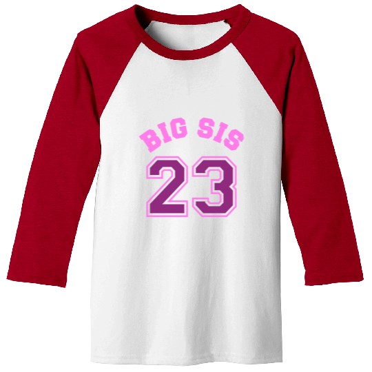 Big Sis 2023 - Big Sister Baby Family Birth Girl Baseball Tees