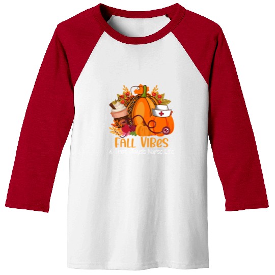 Fall Vibes & That Dialysis Nurse Life Fall Autumn Baseball Tees