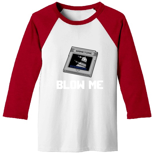 BLOW ME Baseball Tees