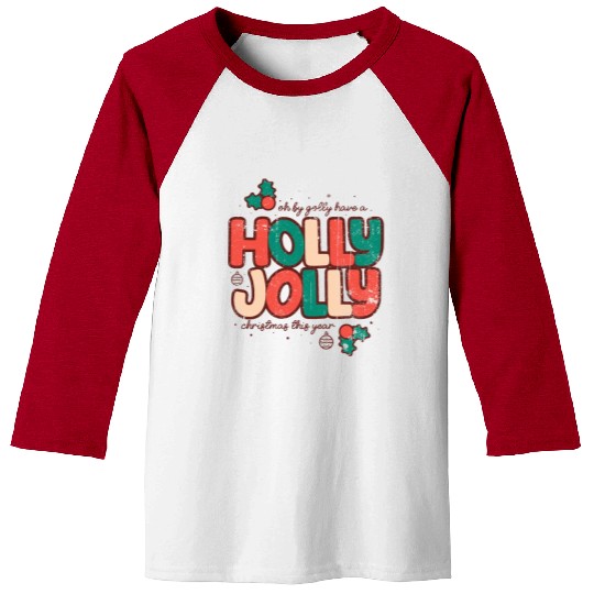 Holly jolly christmas Baseball Tees
