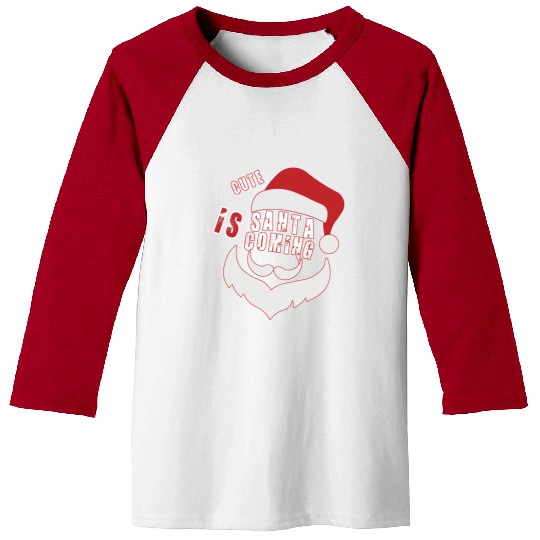 Christmas Cute Santa Is Coming Santa Candy Cane Baseball Tees