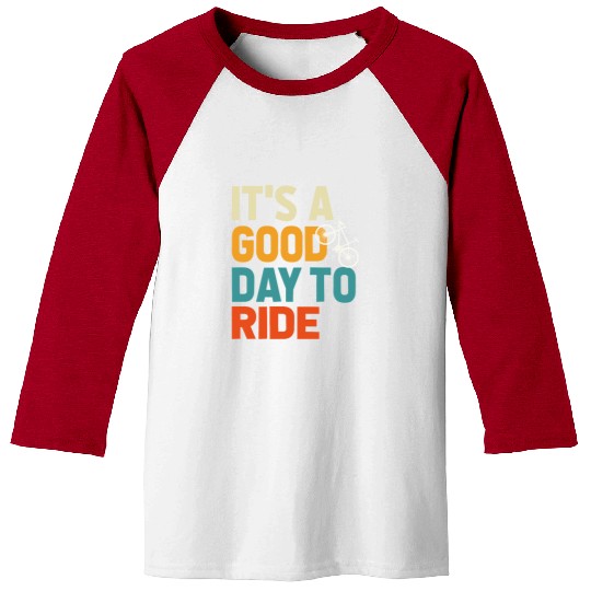 Bicycle Gift, Bike lover, It's A Good Day To Ride Baseball Tees