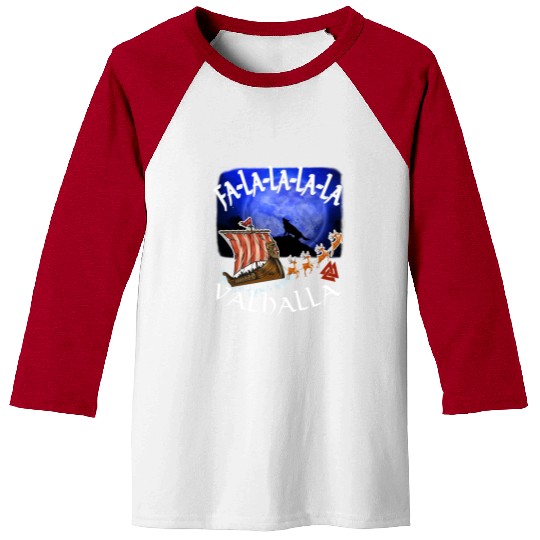 Fa La La La Valhalla Christmas Dragon Ship Vikings Baseball Tees