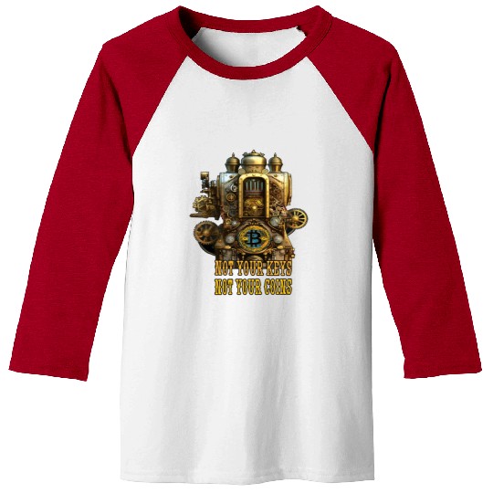 Not your keys not your coins Bitcoin hartwallet Baseball Tees