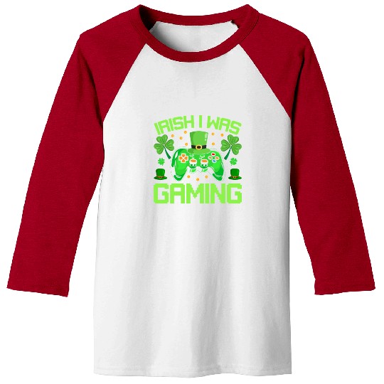 Irish I Was Gaming Funny St Patricks Day Gamer Boy Baseball Tees