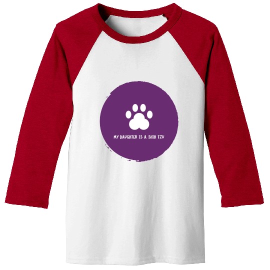 My daughter is a Shih Tzu too! Baseball Tees
