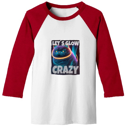 Lets Glow Crazy Cat Kitten Fluffy Cat Baseball Tees