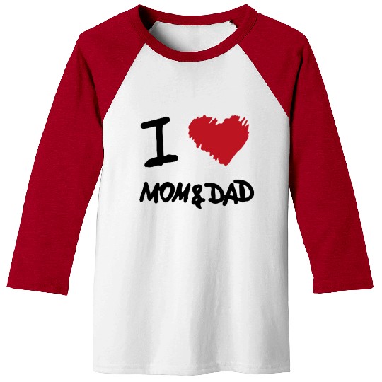 I love mom and dad Baseball Tees