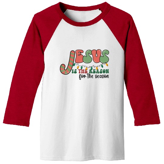 Jesus is The Reason for the Season Candy Christian Baseball Tees