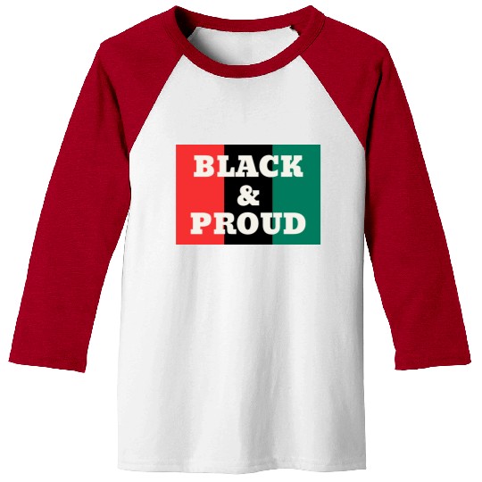 Black and Proud on a Red, Black, and Green Colors Baseball Tees