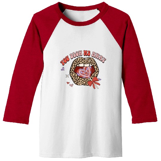 You Blow Me Away -Candy sweet lip groovy Leoaprd Baseball Tees