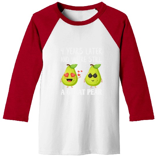 And We're Still A Great Pear Anniversary Baseball Tees