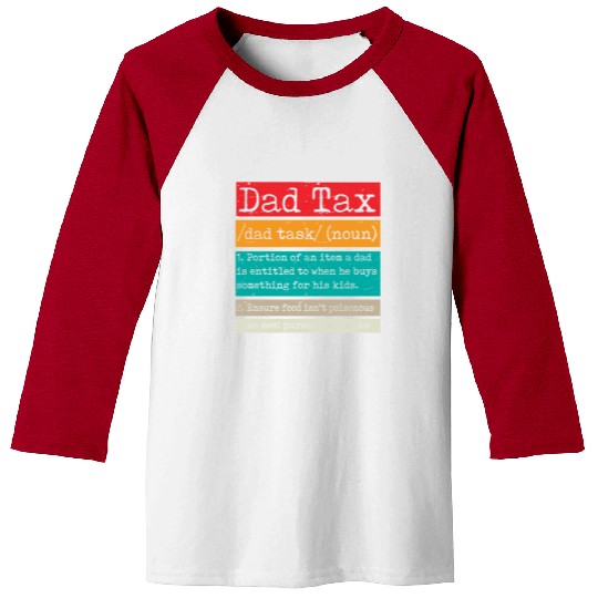 Vintage Dad Tax Definition Men Funny Father's Day Baseball Tees