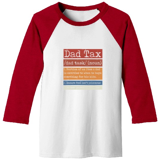 Vintage Dad Tax Definition Men Funny Father's Day Baseball Tees