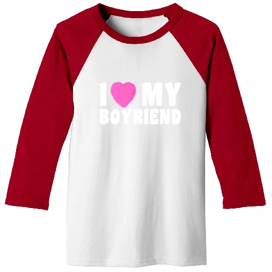 Forever and Always I Love My Boyfriend pink heart Baseball Tees