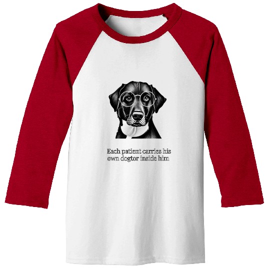 Each patient carries his own dogtor inside him Baseball Tees