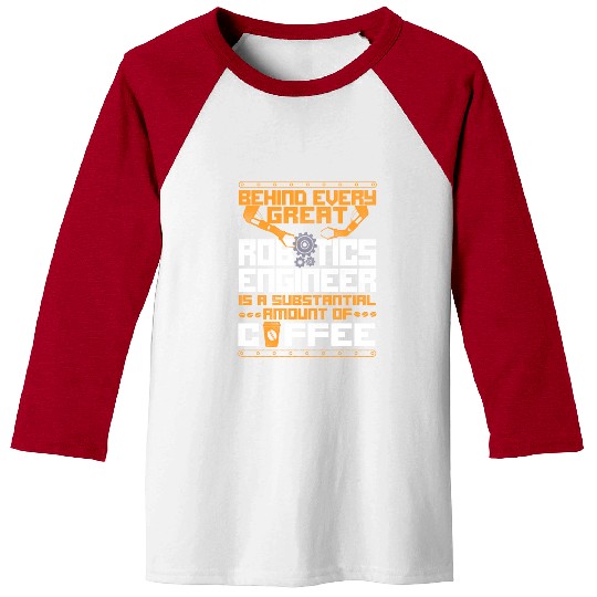 Robot Robotics Engineer Coffee Baseball Tees
