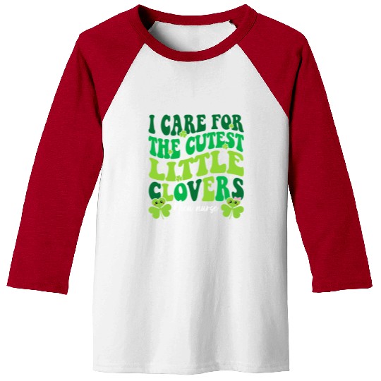 I Care For The Cutest Clovers NICU Nurse Baseball Tees