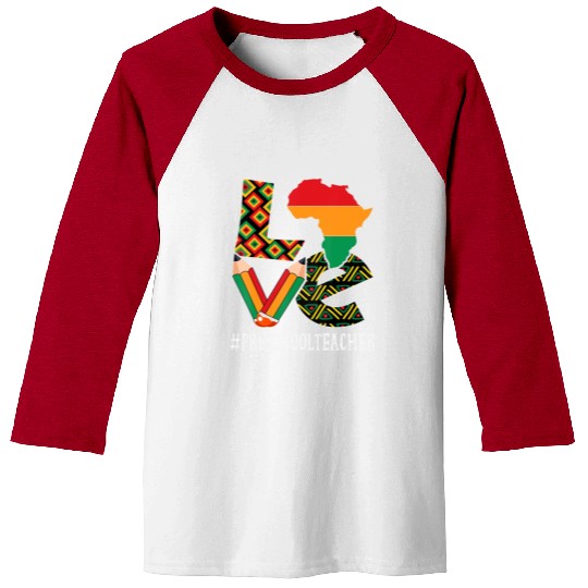 Preschool Teacher Love African American Baseball Tees