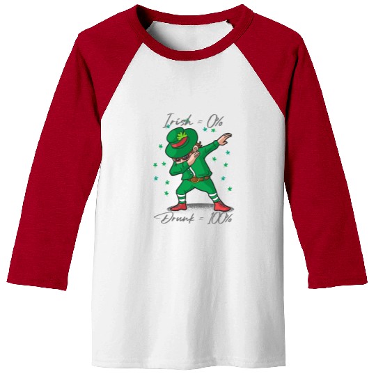 Irish 0% Drunk 100% Baseball Tees
