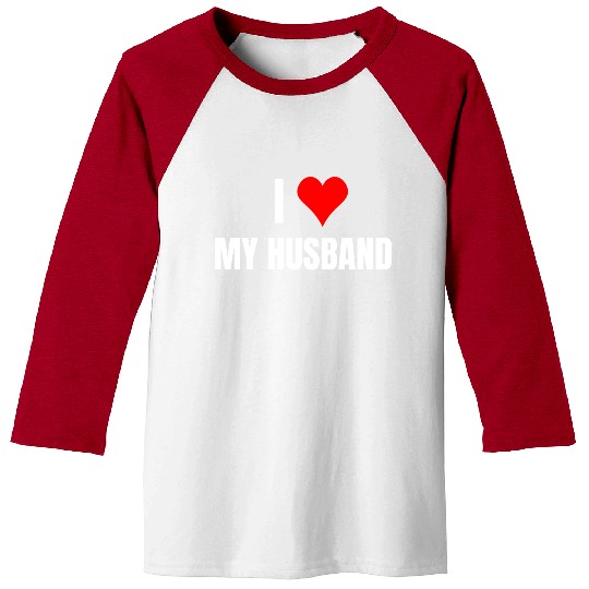 I Heart My Husband, Happy Wife, Happy Life Baseball Tees