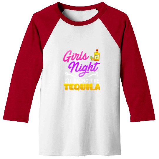 Girls Night I'll bring the Tequila Spring Break Baseball Tees