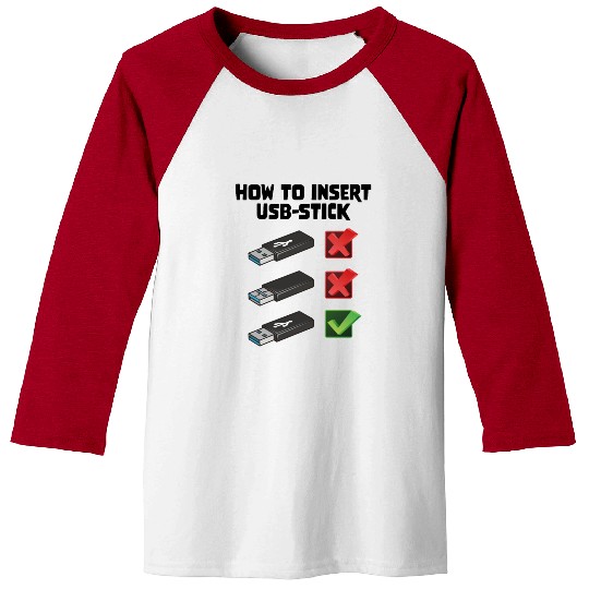 How To Insert USB Stick Funny Programmer Meme Baseball Tees