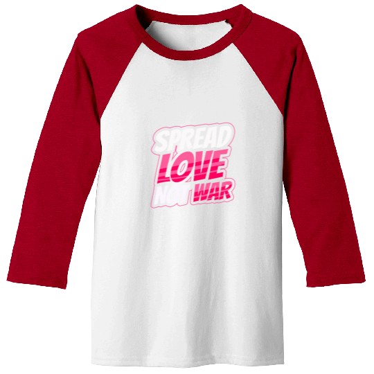 Spread Love Not War Baseball Tees