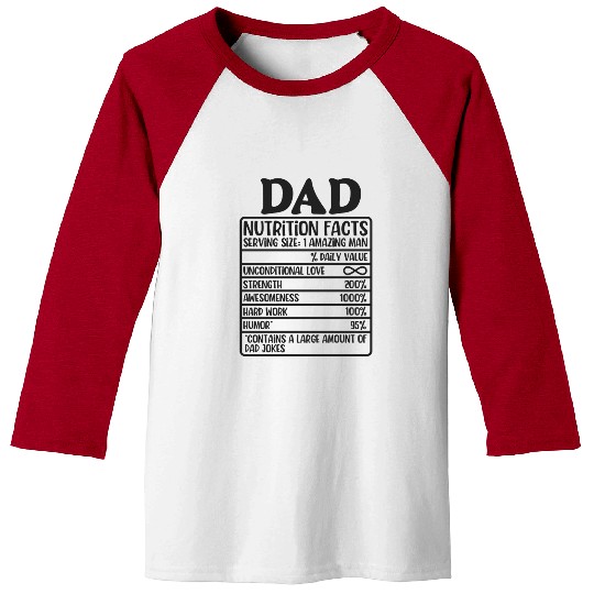 Funny Dad Nutrition Facts Label Baseball Tees