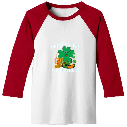 Drinks Well With Others St. Patrick's DayT-Baseball Tees