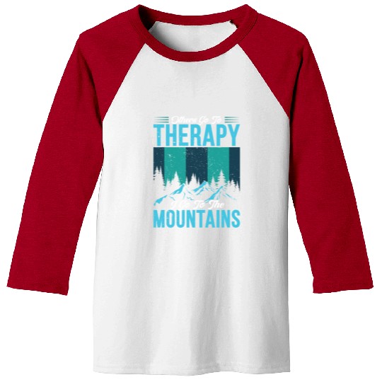 Mountain love Therapy Mountains Wanderlust Baseball Tees