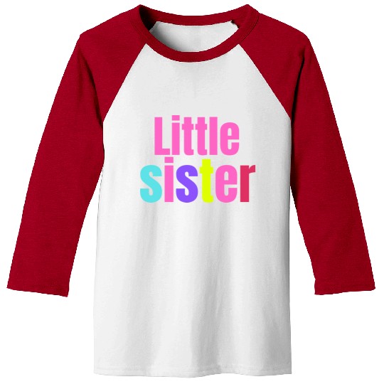 LITTLE SISTER Baseball Tees