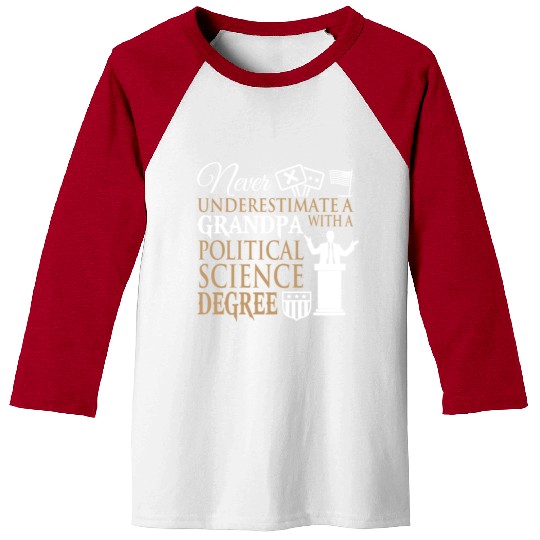 Power Grandpa With Political Science Degree Baseball Tees