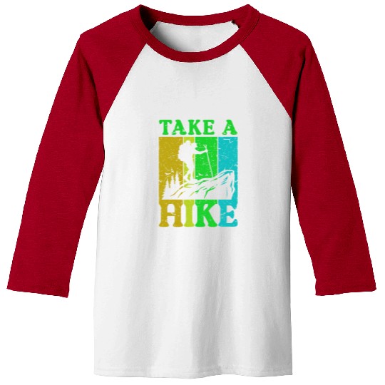 Take a Hike Wanderlust Hiker Hiking Mountains Baseball Tees
