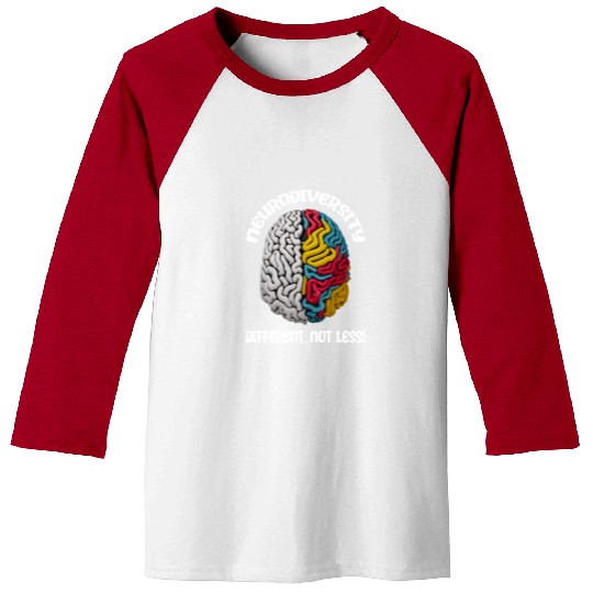 "Different, Not Less" Neurodiversity Baseball Tees