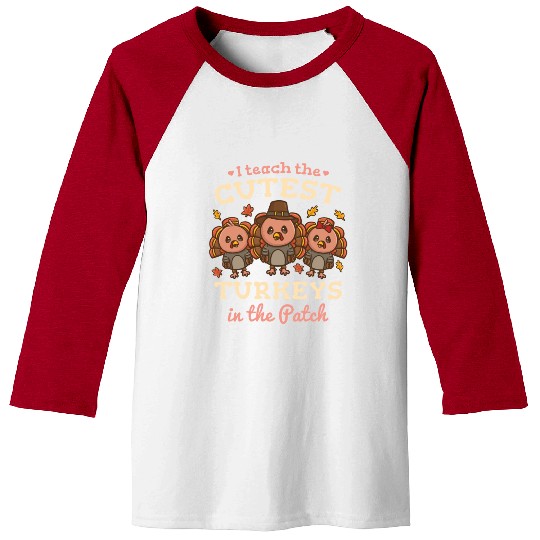Teacher Thanksgiving Turkey Thanksgiving Day Baseball Tees
