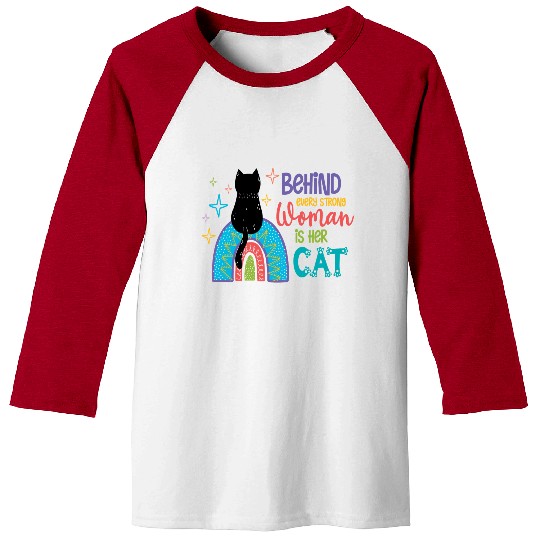 Behind Every Strong Woman Is Her Cat Baseball Tees