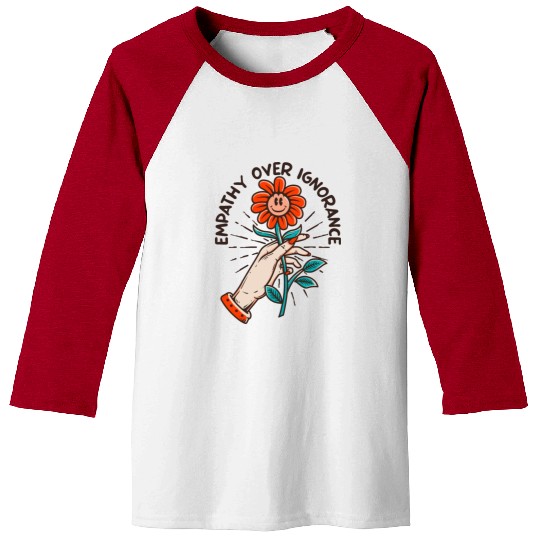 Empathy Over Ignorance Flower Baseball Tees